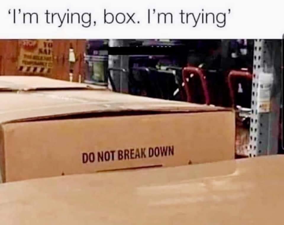 breakdowntryingbox.jpg
