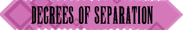 DegreesSeparationHeader.png