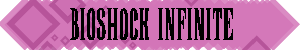 BioshockInfiniteHeader.png