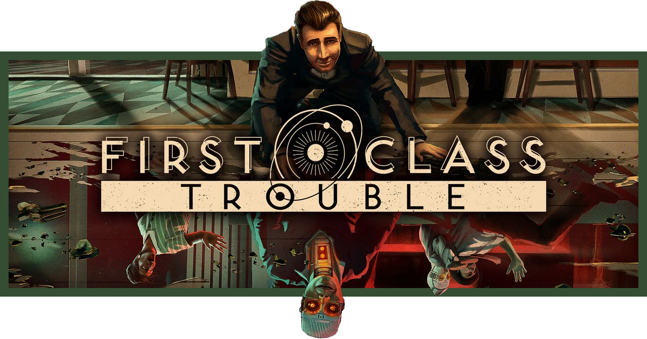 FirstClassTroubleBanner.png
