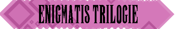 HeaderEnigmatistrilogie.png