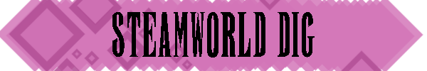 SteamWorldDigHeader.png