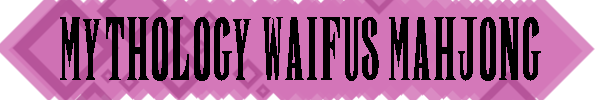 BannerPinkMythologyWaifusMahjong.png