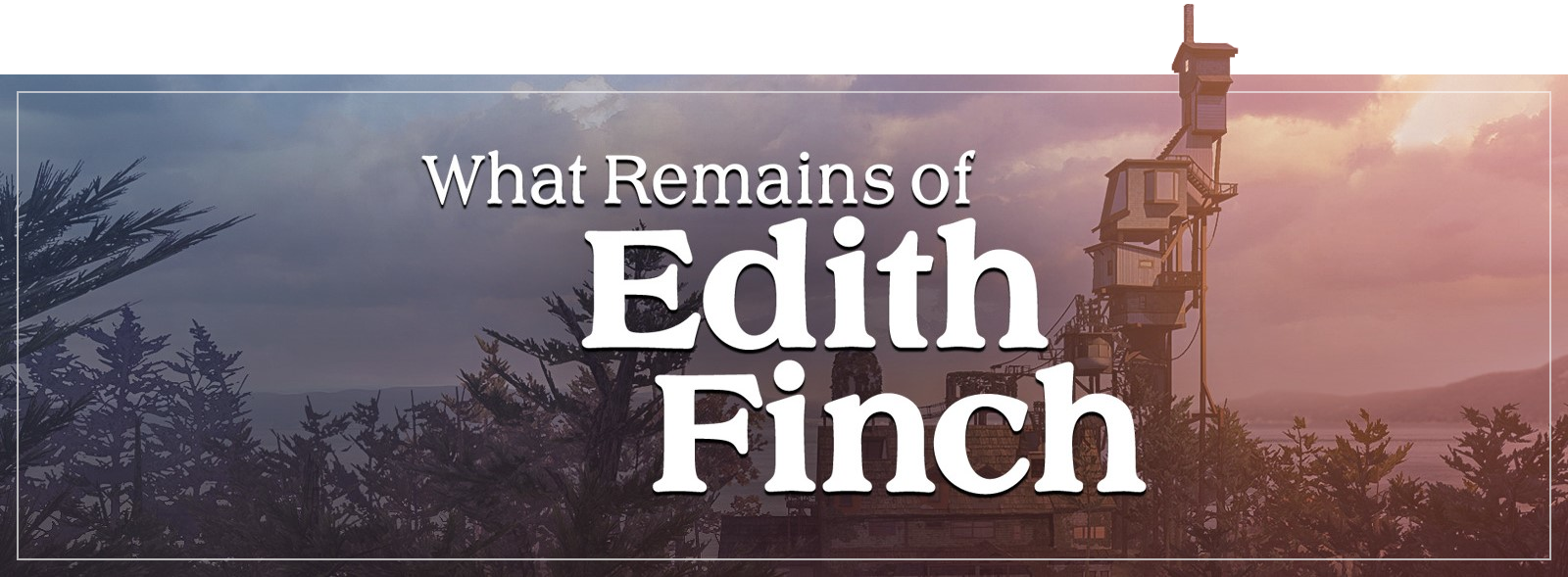 EdithFinchBanner.png