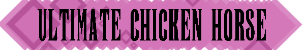 BannerPinkUltimateChickenHorse.png