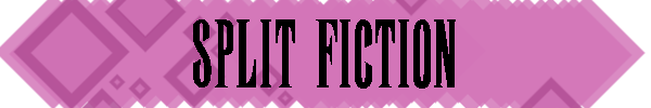 BannerPinkSplitFiction.png