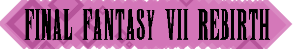 HeaderFF7Rebirth.png