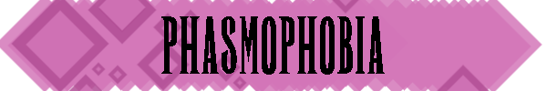 BannerPinkPhasmophobia.png