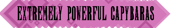 BannerPinkExtremelypowerfulcapybaras.png